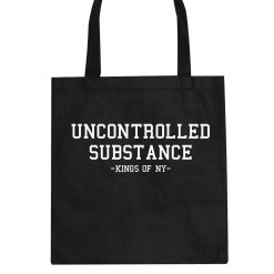 Uncontrolled Substance Tote Bag
