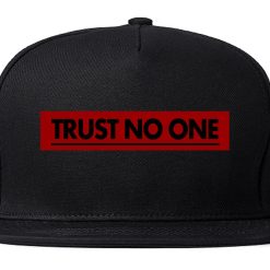 Trust No One Snapback Hat