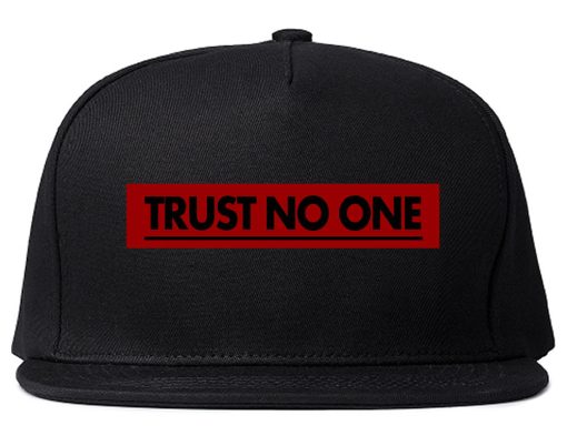 Trust No One Snapback Hat