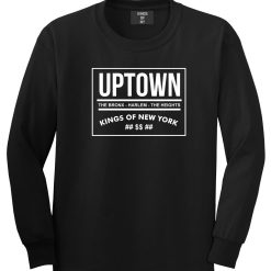 Uptown Bronx Harlem Washington Heights Long Sleeve T-Shirt